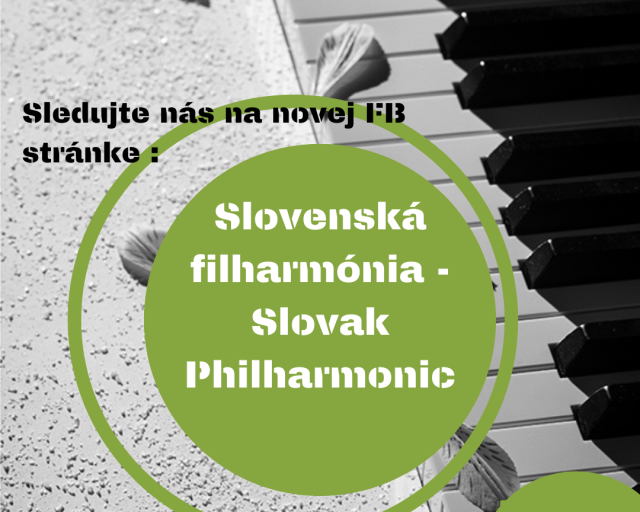 Sledujte nás na FB - Sledujte nás na Slovenská filharmónia - Slovak Philharmonic (1) 